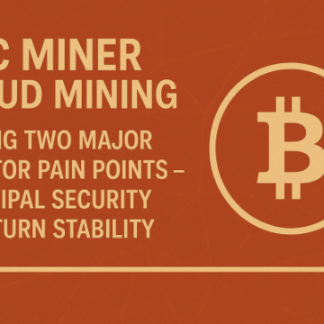 175741373868c0016abd47d175741373868c0016abd47f.png BTC Miner Cloud Mining Addresses Two Key Investor Issues Principal Security and Stable Returns